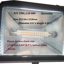 Load image into Gallery viewer, QLEE R7S LED 10W Dimmable Bulb Light 118mm 4.7&quot; Floodlight Spotlight Warm 3000k